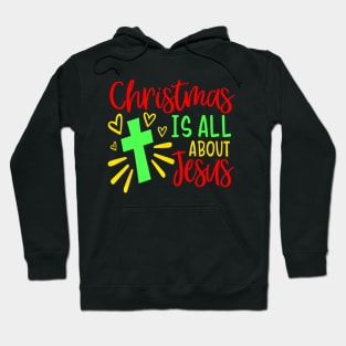 Christmas is About Jesus Lover Hoodie